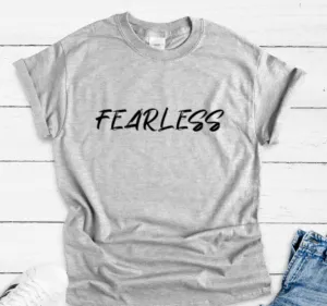 Fearless, Gray Short Sleeve Unisex T-shirt
