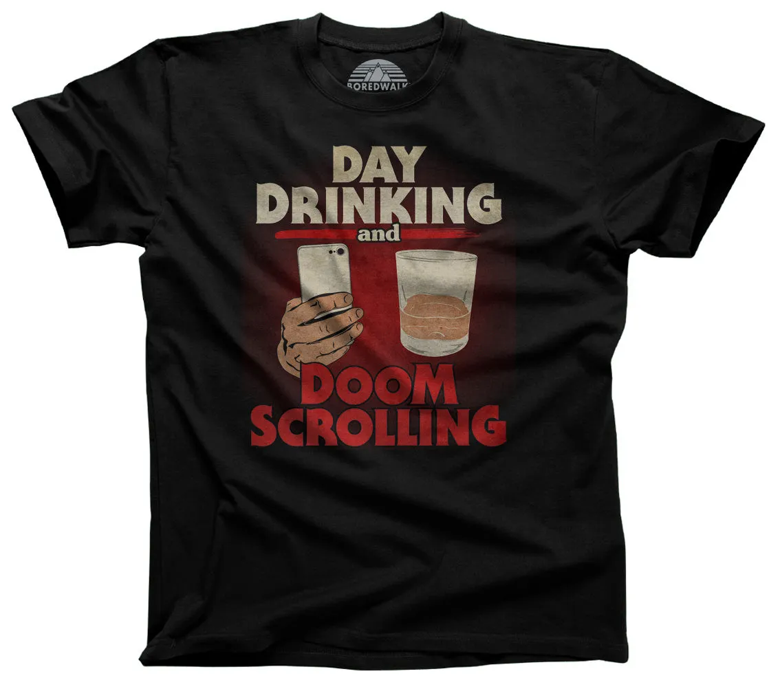 Men's Day Drinking and Doom Scrolling T-Shirt