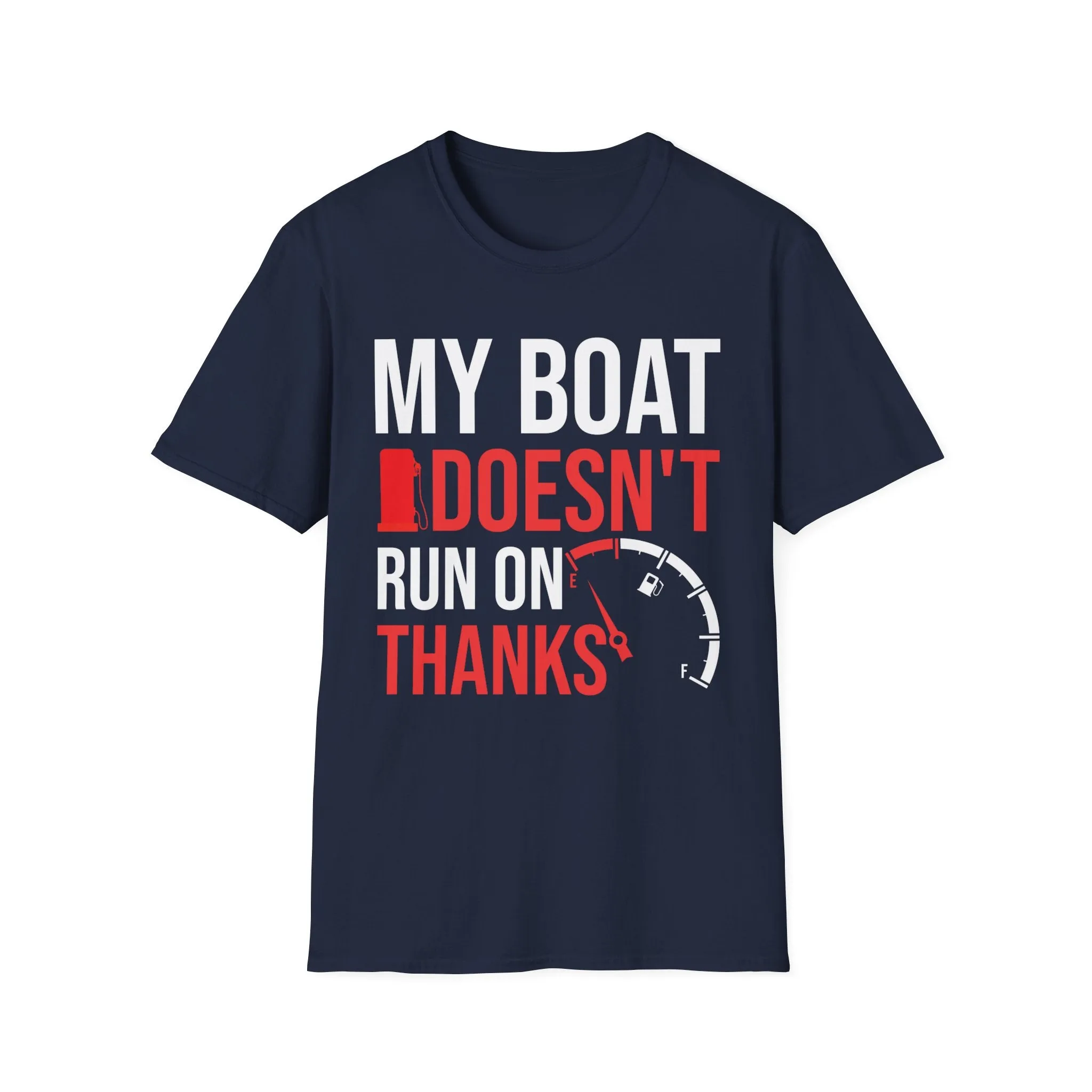 My Boat Doesn't Run on Thanks Funny Boating Vintage Sarcastic T-Shirt