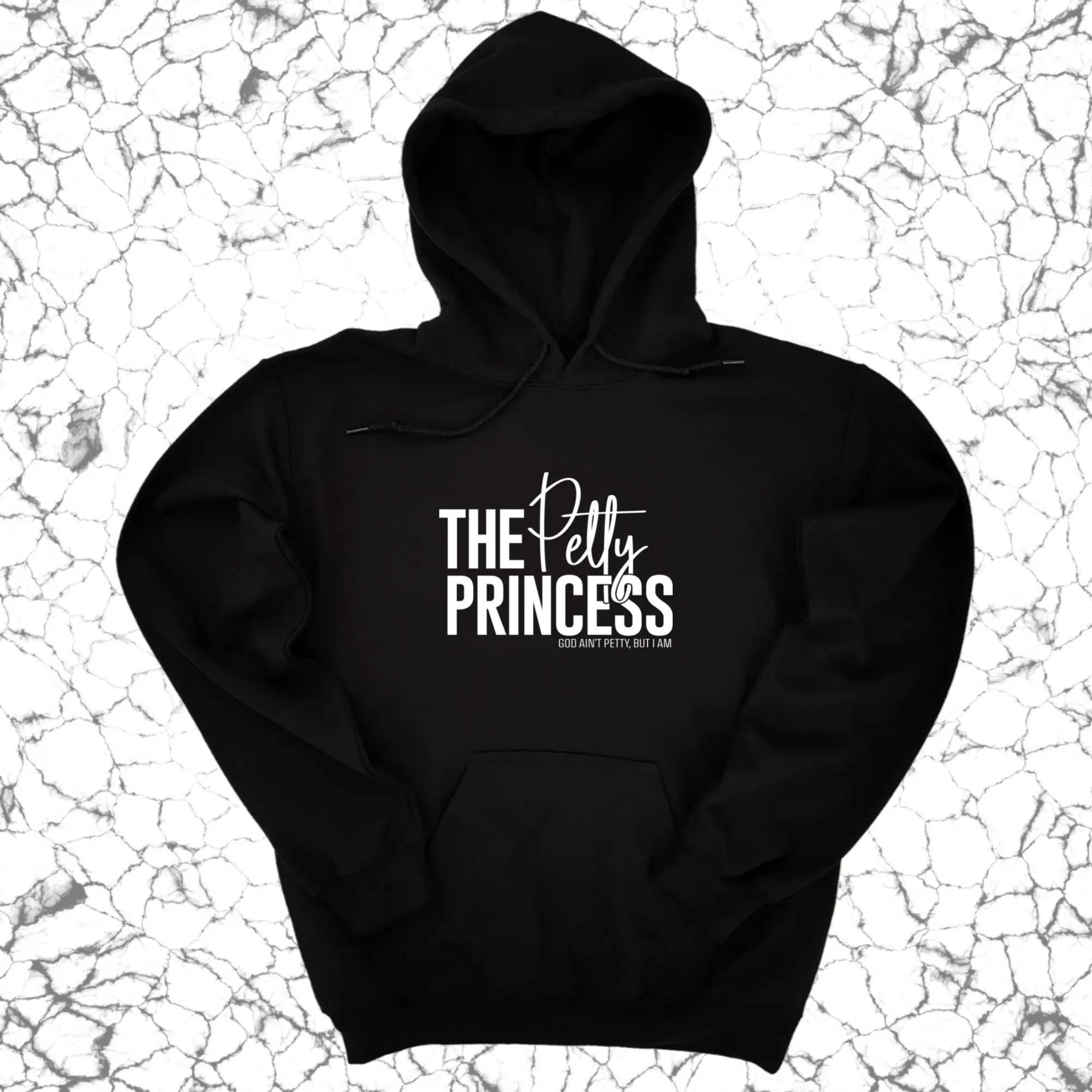 The Petty Princess Hoodie