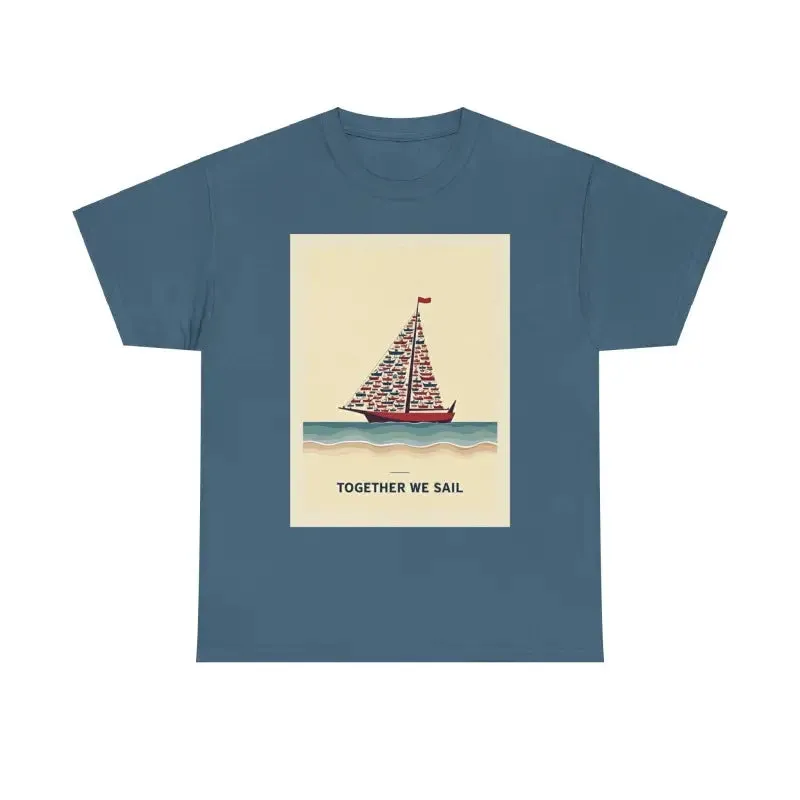 Together We Sail Classic Comfort Fit T Shirt for All