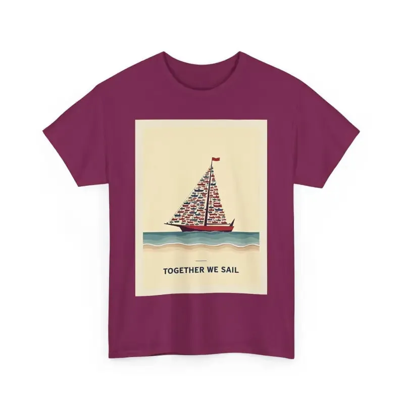 Together We Sail Classic Comfort Fit T Shirt for All
