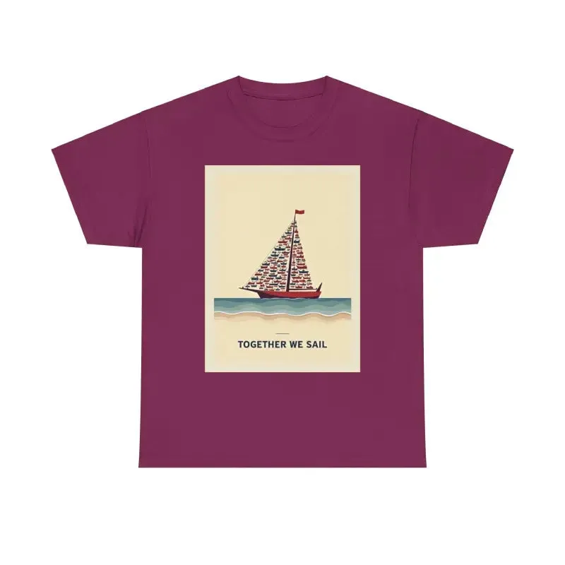 Together We Sail Classic Comfort Fit T Shirt for All